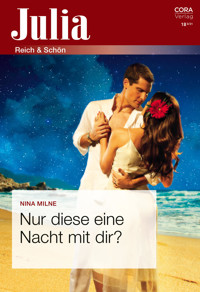Nur diese eine Nacht mit dir? - Nina Milne - E-Book