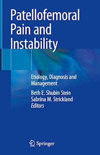 Patellofemoral Pain and Instability -  - E-Book