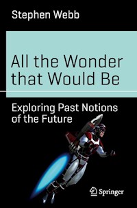 All the Wonder that Would Be - Stephen Webb - E-Book