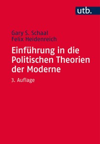 Einführung in die Politischen Theorien der Moderne - Gary S. Schaal - E-Book