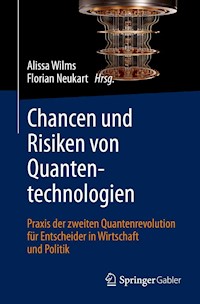 Chancen und Risiken von Quantentechnologien -  - E-Book