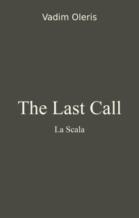 The Last Call - Vadim Oleris - E-Book