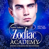 Zodiac Academy, Episode 14 - Die Ringe des Beschwörers - Amber Auburn - Hörbuch