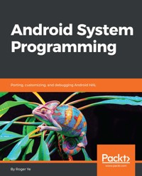 Android System Programming - Roger Ye - E-Book