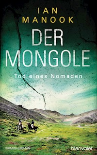 Der Mongole - Tod eines Nomaden - Ian Manook - E-Book