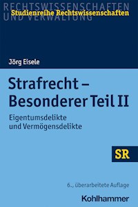 Strafrecht - Besonderer Teil II - Jörg Eisele - E-Book