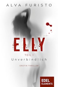 Elly - Unverbindlich - Alva Furisto - E-Book