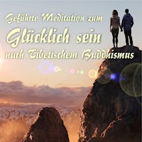 Geführte Meditation zum Glücklich sein nach Tibetischem Buddhismus - Jochen Link - Hörbuch