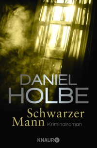 Schwarzer Mann - Daniel Holbe - E-Book + Hörbuch