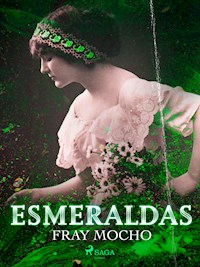 Esmeraldas - Fray Mocho - E-Book