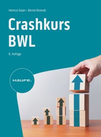 Crashkurs BWL - Helmut Geyer - E-Book
