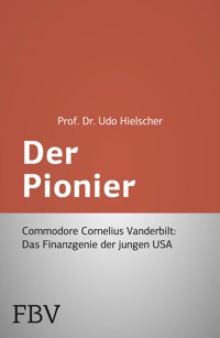 Der Pionier - Udo Hielscher - E-Book