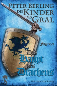 Das Haupt des Drachens - Peter Berling - E-Book