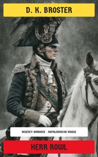 Herr Rowl - D. K. Broster - E-Book