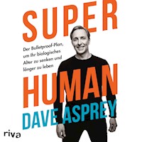 Super Human - Dave Asprey - Hörbuch