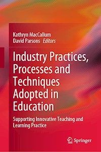Industry Practices, Processes and Techniques Adopted in Education -  - E-Book