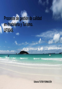 Procesos De Gestión De Calidad En Hostelería Y Turismo. Uf0049. - Pilar González Molina - E-Book
