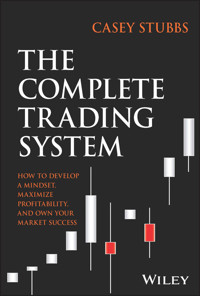 The Complete Trading System - Casey Stubbs - E-Book
