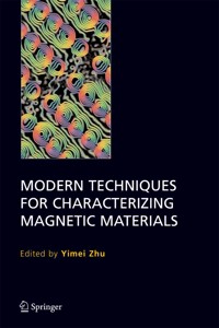 Modern Techniques for Characterizing Magnetic Materials -  - E-Book