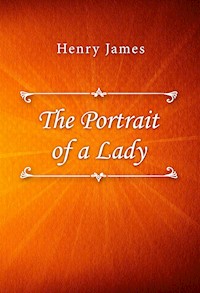 The Portrait of a Lady - Henry James - E-Book