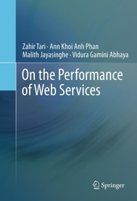 On the Performance of Web Services - Zahir Tari - E-Book