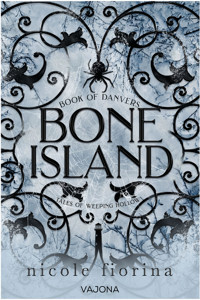 Bone Island: Book of Danvers - Nicole Fiorina - E-Book