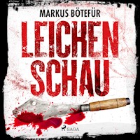 Leichenschau (Krimi) - Dr. Markus Bötefür - Hörbuch