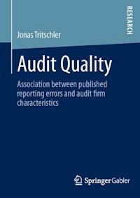 Audit Quality - Jonas Tritschler - E-Book