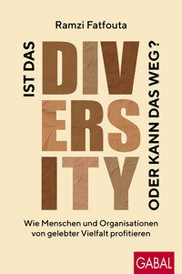Ist das Diversity oder kann das weg? - Ramzi Fatfouta - E-Book