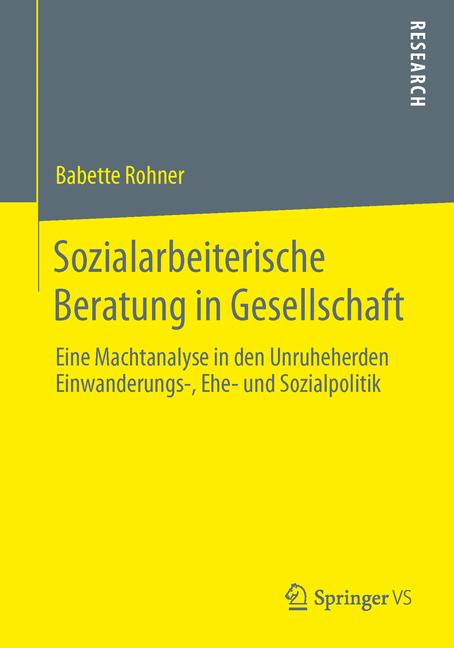 Sozialarbeiterische Beratung in Gesellschaft - Babette Rohner - E-Book