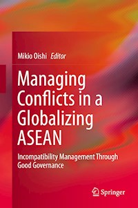 Managing Conflicts in a Globalizing ASEAN -  - E-Book