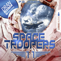 Space Troopers, Folge 11: Der Angriff - P. E. Jones - Hörbuch