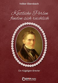 Köstliche Perlen finden sich reichlich - Volker Ebersbach - E-Book