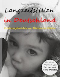 Langzeitstillen in Deutschland - - E-Book