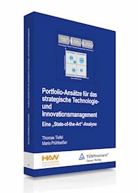 Portfolio-Ansätze für das strategische Technologie- und Innovationsmanagement (E-Book, PDF) - Thomas Tiefel - E-Book