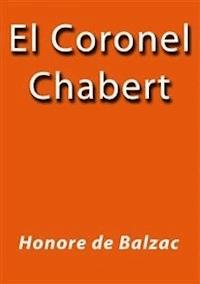 El coronel Chabert - Honore de Balzac - E-Book