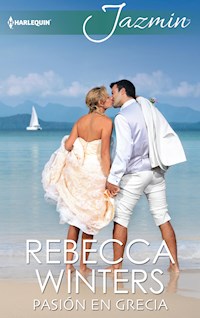 Pasión en grecia - Rebecca Winters - E-Book