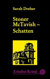 Stoner McTavish - Schatten - Sarah Dreher - E-Book