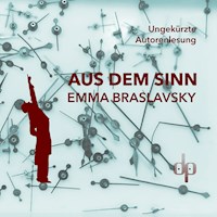 Aus dem Sinn - Emma Braslavsky - Hörbuch