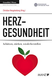 Herzgesundheit Schützen, stärken, wiederherstellen -  - E-Book