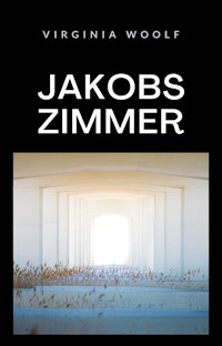 Jakobs Zimmer (übersetzt) - Virginia Woolf - E-Book