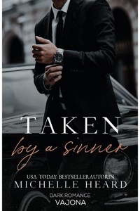 Taken by a Sinner - Michelle Heard - E-Book