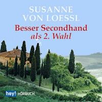 Besser Secondhand als 2. Wahl - Susanne von Loessl - Hörbuch