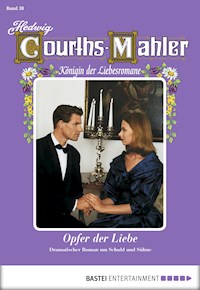 Hedwig Courths-Mahler - Folge 038 - Hedwig Courths-Mahler - E-Book