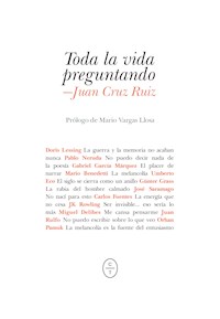 Toda la vida preguntando - Juan Cruz Ruiz - E-Book