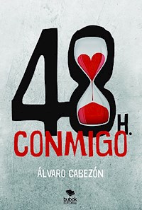 48 horas conmigo - Álvaro Cabezón - E-Book