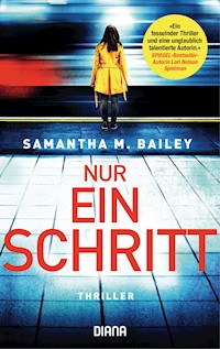 Nur ein Schritt - Samantha Bailey - E-Book