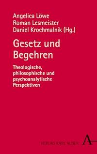 Gesetz und Begehren -  - E-Book