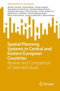 Spatial Planning Systems in Central and Eastern European Countries - Maciej J. Nowak - E-Book