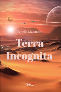 Terra Incognita - Isabelle Maistrello - E-Book